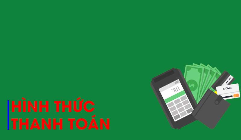Quy Định Và Hình Thức Thanh Toán